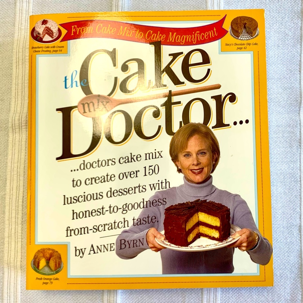 The Cake Mix Doctor Cookbook by Anne Byrn